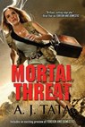 Mortal Threat - A. J. Tata - 9781508483786