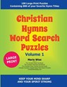 Christian Hymns Word Search Puzzles Volume 1 - Marie Wise - 9781508618423