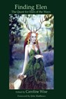 Finding Elen: The Quest for Elen of the Ways - Caitlin Matthews - 9781508644033