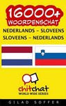 16000+ Nederlands - Sloveens Sloveens - Nederlands Woordenschat - SOFFER,  Gilad - 9781508795209