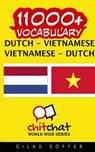 11000+ Dutch - Vietnamese Vietnamese - Dutch Vocabulary - SOFFER,  Gilad - 9781508937227