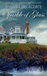 Sparkle of Glass - Shawna Delacorte - 9781509259007