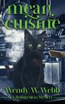 Mean Cuisine - Wendy W. Webb - 9781509259274