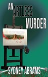 An Artless Murder - Sydney Abrams - 9781509262588