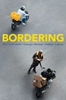 Bordering - Nira Yuval-Davis ; Georgie Wemyss ; Kathryn Cassidy - 9781509504985