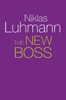 The New Boss - Niklas Luhmann - 9781509517916
