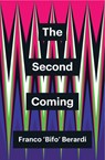 The Second Coming - Franco Berardi - 9781509534845
