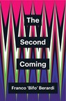 The Second Coming - Franco Berardi - 9781509534852