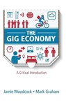 The Gig Economy - Jamie Woodcock ; Mark Graham - 9781509536351
