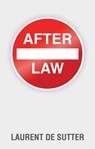 After Law - Laurent de Sutter - 9781509542383