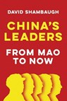 China's Leaders - David Shambaugh - 9781509546527