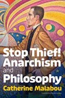 Stop Thief! - Catherine (University of Paris-X Nanterre) Malabou - 9781509555239