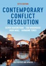 Contemporary Conflict Resolution - Oliver (University of Bradford) Ramsbotham ; Tom (University of Bradford) Woodhouse ; Hugh (University of Alberta) Miall ; Harmonie Toros - 9781509557585