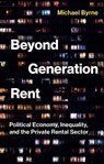 Beyond Generation Rent - Michael Byrne - 9781509563418