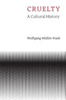 Cruelty - Wolfgang Muller-Funk - 9781509563951