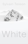 White - Sylvain Tesson - 9781509565528
