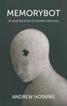 Memorybot - Andrew (University of Nottingham Hoskins - 9781509573745