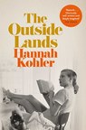 The Outside Lands - Hannah Kohler - 9781509802135