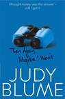 Then Again, Maybe I Won't - Judy Blume - 9781509806256
