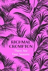 There Are Four Seasons - Richmal Crompton - 9781509810369