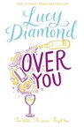 Over You - Lucy Diamond - 9781509811113