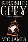 Tarnished City - Vic James - 9781509821495