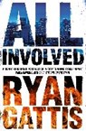 All Involved - GATTIS,  Ryan - 9781509822904