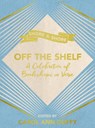 Off The Shelf - Carol Ann Duffy DBE - 9781509827589