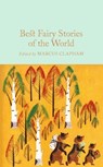 Best Fairy Stories of the World - Marcus Clapham - 9781509831470