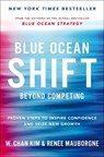 Blue Ocean Shift - Renee Mauborgne ; W. Chan Kim - 9781509832217