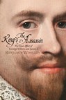 The King's Assassin - Benjamin Woolley - 9781509837076