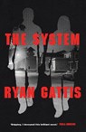 The System - Ryan Gattis - 9781509843848