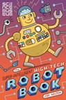 The Super-Intelligent, High-tech Robot Book - The Science Museum - 9781509845040