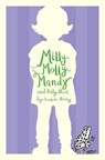 Milly-Molly-Mandy and Billy Blunt - Joyce Lankester Brisley - 9781509845101