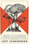 Shriek - Jeff VanderMeer - 9781509848140