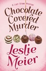 Chocolate Covered Murder - Leslie Meier - 9781509851874