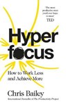 Hyperfocus - Chris Bailey - 9781509866113