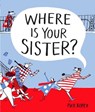 Where Is Your Sister? - KOPER,  Puck - 9781509867226