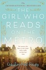 The Girl Who Reads on the Metro - Christine Feret-Fleury - 9781509868353