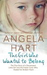 The Girl Who Wanted to Belong - Angela Hart - 9781509873944