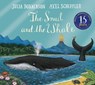 The Snail and the Whale 15th Anniversary Edition - Julia Donaldson ; Axel Scheffler - 9781509878826
