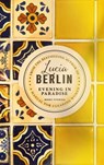 Evening in Paradise - Lucia Berlin - 9781509882328