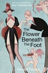 The Flower Beneath the Foot - Ronald Firbank - 9781509883585