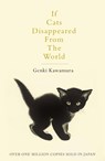 If Cats Disappeared From The World - Genki Kawamura - 9781509889174