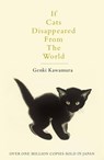 If Cats Disappeared From The World - Genki Kawamura - 9781509889181