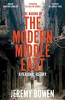 The Making of the Modern Middle East - Jeremy Bowen - 9781509890934
