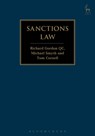 Sanctions Law - Richard Gordon (Brick Court Chambers) Gordon ; Michael Smyth ; Tom (Debevoise & Plimpton) Cornell - 9781509900145