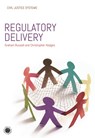 Regulatory Delivery - Graham Russell ; Professor Christopher Hodges - 9781509918584