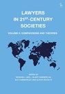 Lawyers in 21st-Century Societies - Professor Richard L Abel ; Professor Hilary Sommerlad ; Professor Ole Hammerslev - 9781509931217