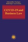 Covid-19 and Business Law - Horst Eidenmüller - 9781509944736